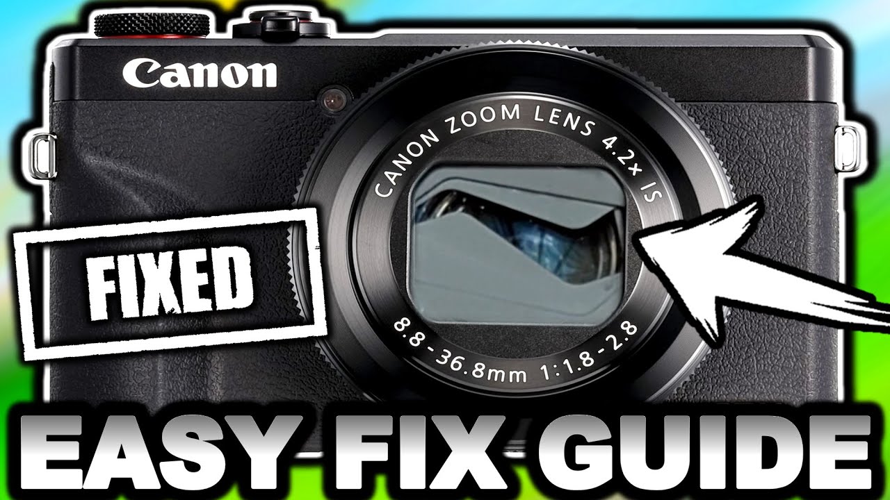 Canon G7X STUCK/FAULTY LENS SIMPLE FIX! (ALL MODELS MARK I/II/III