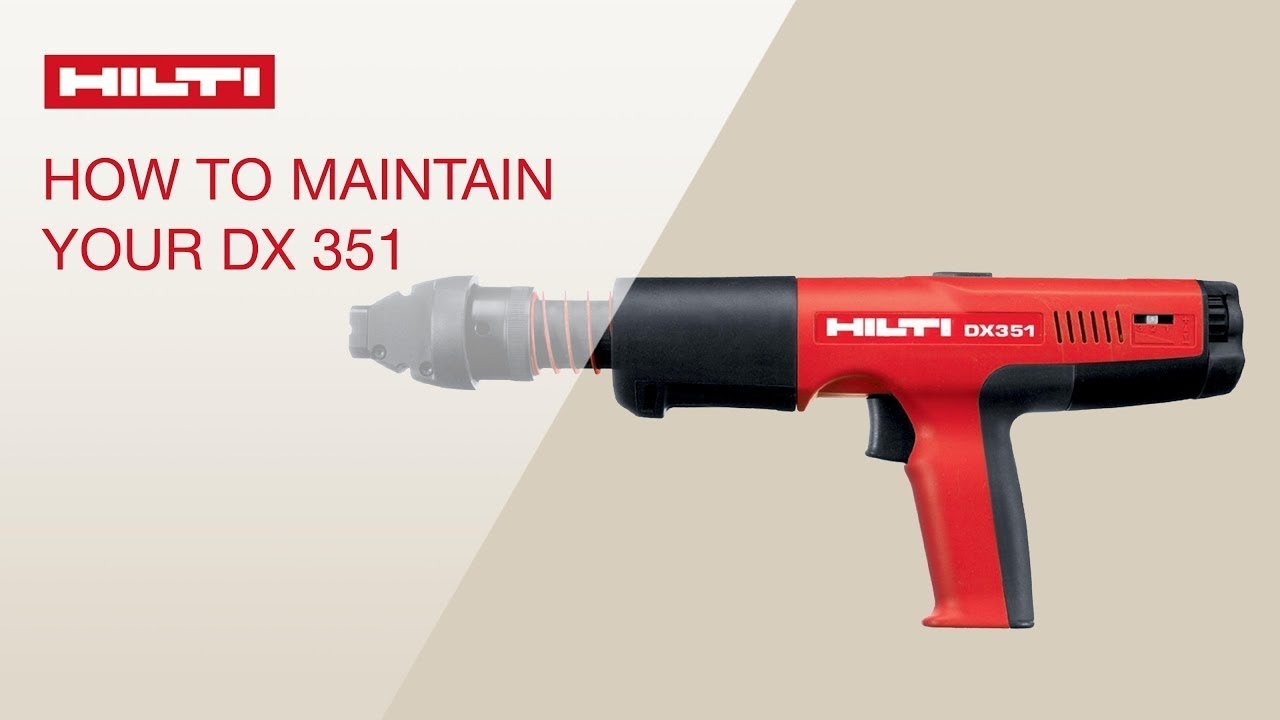 HOW TO maintain and clean the Hilti DX 351 powder-actuated tool