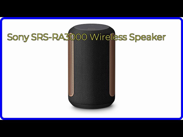 REVIEW (2026): Sony SRS-RA3000 Wireless Speaker. First Look. - YouTube