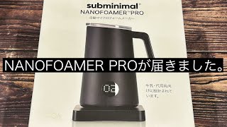 NANOFOAMER PROがやって来た - YouTube