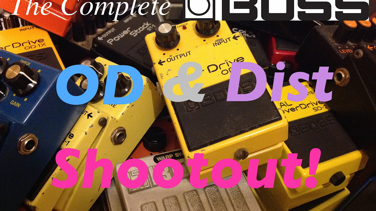 The Complete Boss Drive /Distortion Shootout! - YouTube