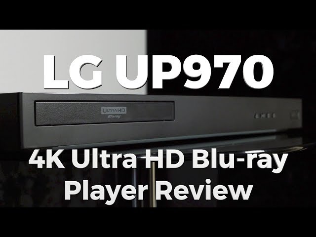 LG UP970 4K Ultra HD Blu-ray Player Review with Dolby Vision - YouTube