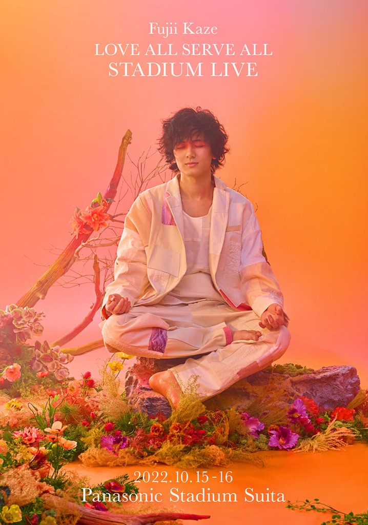 Fujii Kaze Love All Serve All Stadium Live streaming