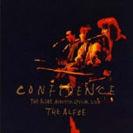 CONFIDENCE -THE ALFEE ACOUSTIC SPECIAL LIVE- : THE ALFEE