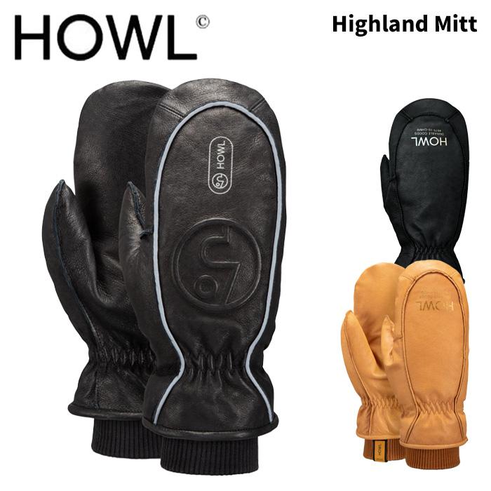 HOWL ハウル グローブ Highland Mitt 25-26モデル : FUSO SKI