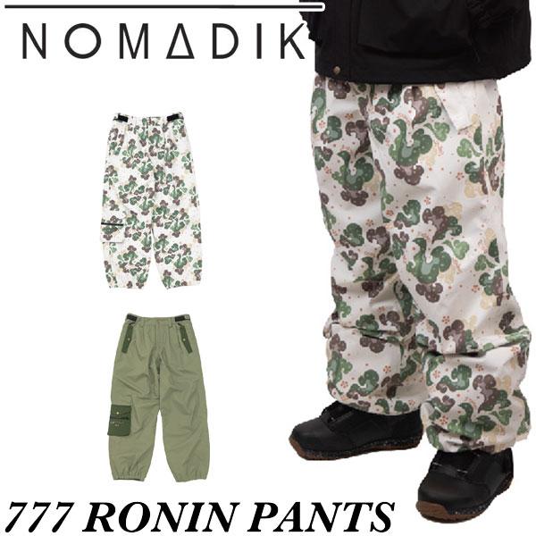 NOMADIK（ノマディック） 25-26 NOMADIK/ノマディック 777 RONIN pant