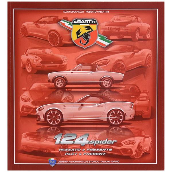 アバルト（ABARTH） ABARTH 124 SPIDER PASSATO E PRESENTE-PAST AND