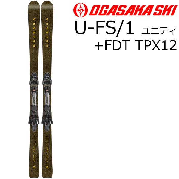 OGASAKA（オガサカ） スキー 24-25 U-FS/1＋FDT12 GD ビンディング