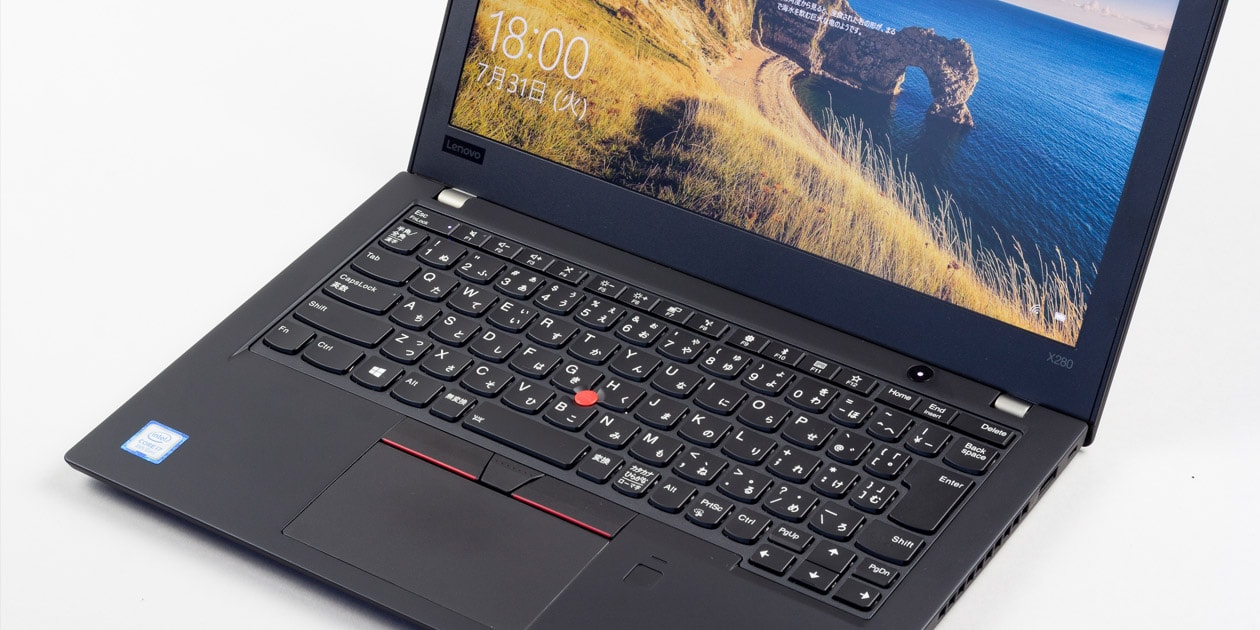 ThinkPad X280 レビュー：小さいのに使いやすさ抜群な12.5型モバイル