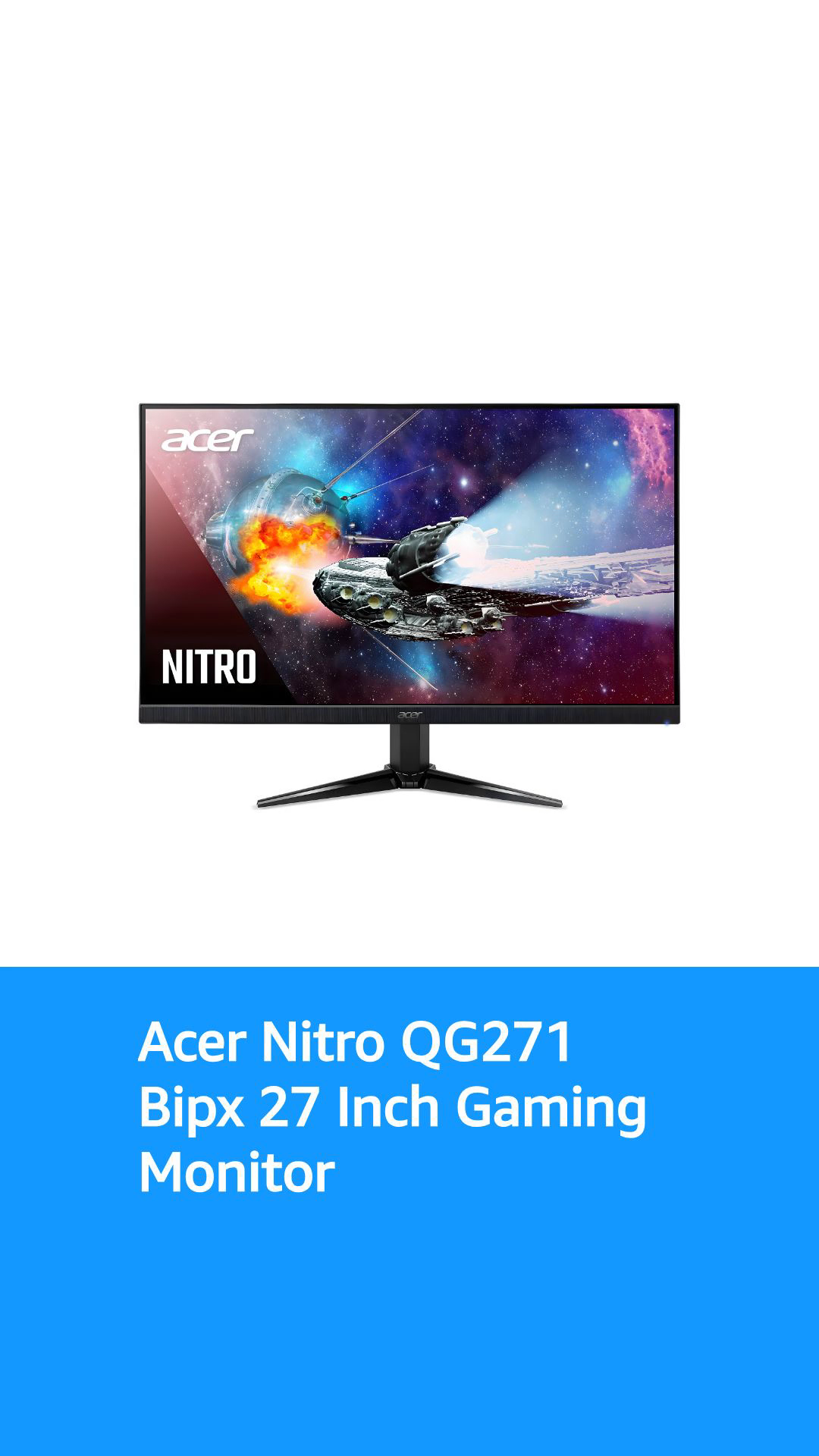 Acer Nitro QG271 bipx 27” Full HD (1920 x 1080) Gaming VA Monitor