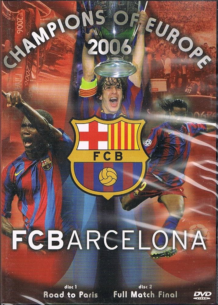 Amazon.com: FC Barcelona Champions Of Europe 2006 2-Disc DVD