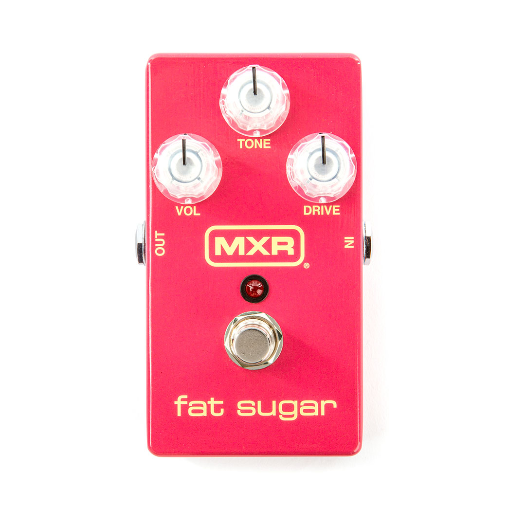 MXR® | FAT SUGAR™ DRIVE | M94SE | モリダイラ楽器