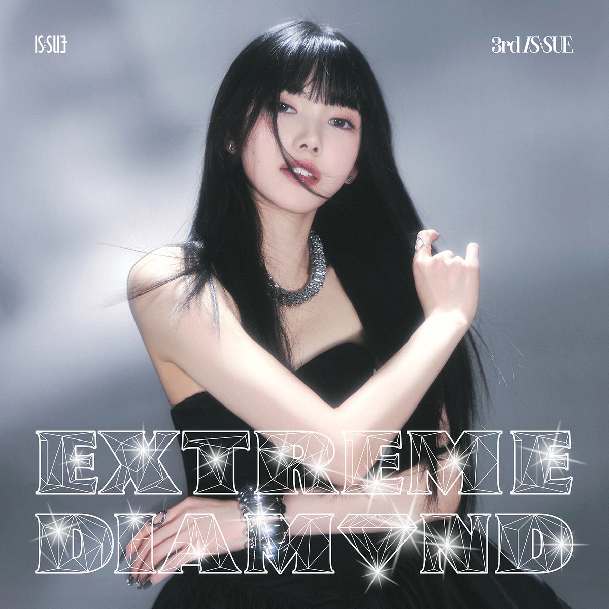IS:SUE「EXTREME DIAMOND」 ジャケ写7種公開💿✨ NANO（釼持菜乃）は重