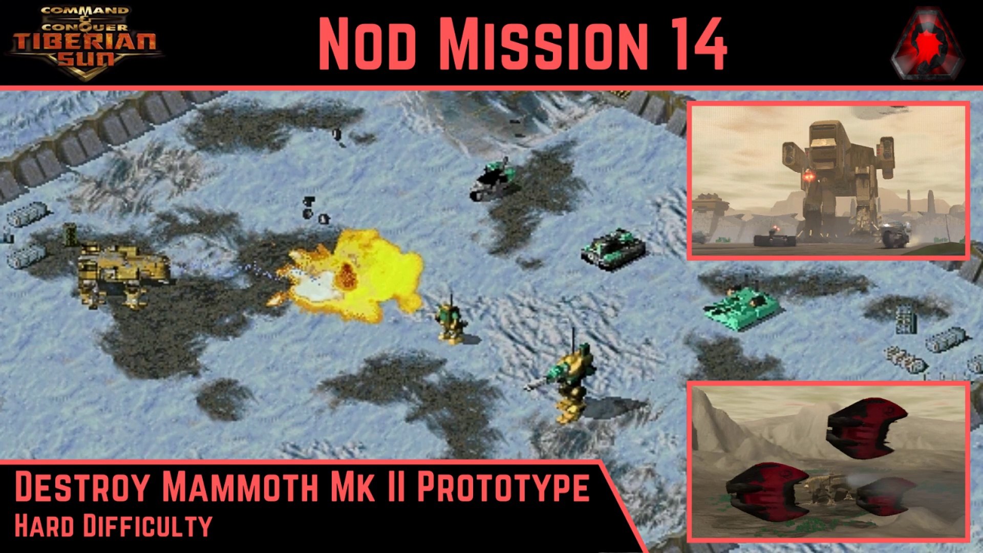 How to Beat C&C Tiberian Sun Nod Mission 14: Destroy Mammoth Mk II