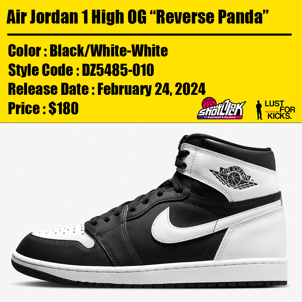 2024年2月24日発売Air Jordan 1 High OG “Reverse Panda” | Shot Clock